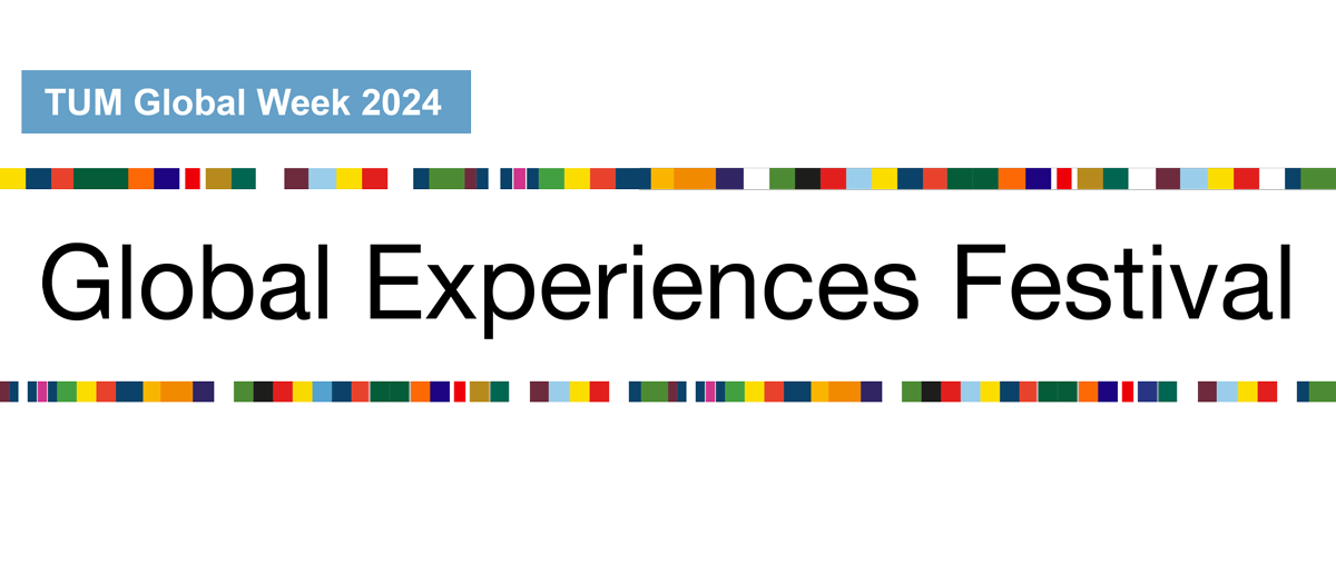 Visual TUM Global Experiences Festival 2024