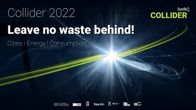 Visual on the EuroTeQ Collider 2022 at TUM: Leave no waste behind