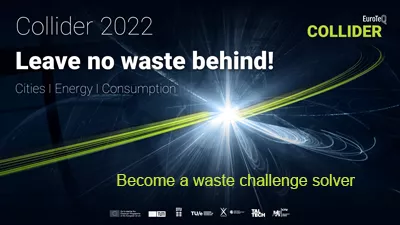 Visual zum EuroTeQ Collider 2022 an der TUM: Leave no waste behind